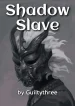 Shadow Slave